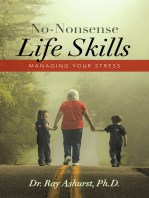 No-Nonsense Life Skills: Managing Your Stress