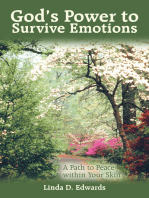 God's Power to Survive Emotions: A Path to Peace Within Your Skin