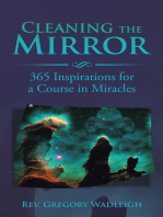 Cleaning the Mirror: 365 Inspirations for a Course in Miracles