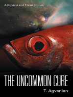 The Uncommon Cure