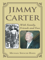 Jimmy Carter: With Family, Friends and Foes