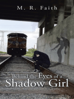 Behind the Eyes of a Shadow Girl