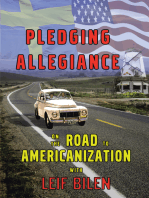 Pledging Allegiance: On the Road to Americanization