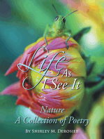 Life as I See It: Nature a Collection of Poetry