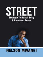 Street: Strategy to Reach Edify & Empower Teens