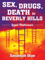 Sex, Drugs, Death in Beverly Hills: Legal Nuthouses