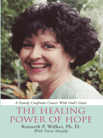 The Healing Power of Hope: A Family Confronts Cancer  with God’S Grace