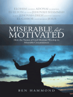 Miserable but Motivated: How the Names of God Motivate Worship in Miserable Circumstances