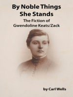 By Noble Things She Stands: The Fiction of Gwendoline Keats/Zack