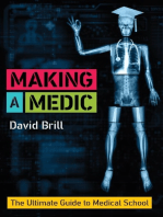 Making a Medic: The Ultimate Guide to Medical School