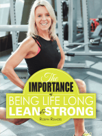 The Importance of Being Life Long Lean and Strong