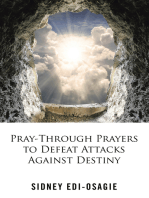 Pray-Through Prayers to Defeat Attacks Against Destiny