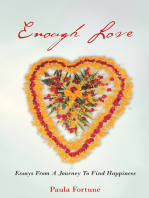 Enough Love: Essays from a Journey to Find Happiness