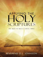 Applying the Holy Scriptures: The Back to Basics Series Three