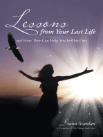 Lessons from Your Last Life: And How They Can Help You in This One