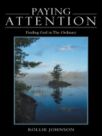 Paying Attention: Finding God in the Ordinary