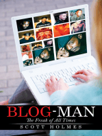 Blog-Man: The Freak of All Times