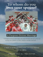 To Whom Do You Owe Your Spouse?