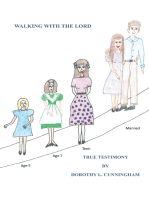 Walking with the Lord: True Testimony