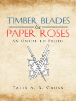 Timber Blades & Paper Roses: An Unedited Proof