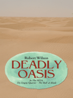Deadly Oasis: In the Mt/4, the Empty Quarter - the Rub’ Al Khali
