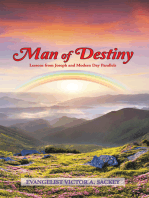 Man of Destiny: Lessons from Joseph and Modern Day Parallels