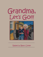Grandma, Let’S Go!!!