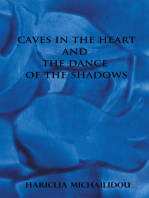 Caves in the Heart & Dance of the Shadows