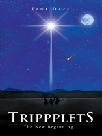 Trippplets: The New Beginning...