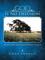 God Is No Delusion: Hope for the Wandering Flock