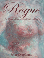 Rogue: One Woman's Unconventional Healing of Cancer