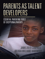 Parents as Talent Developers: Essential Parenting Tools of Exceptional Parents