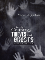 In the Country of Thieves and Ghosts