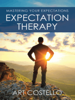 Expectation Therapy: Mastering Your Expectations