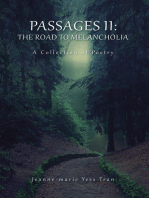 Passages Ii: the Road to Melancholia: A Collection of Poetry