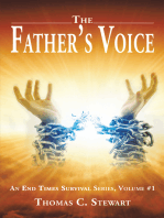 The Father’S Voice: An End Times Survival Series, Volume #1