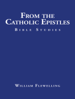 From the Catholic Epistles: Bible Studies
