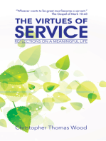 The Virtues of Service: Reflections on a Meaningful Life