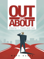 Out and About: Volume 1: Travel and See