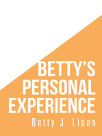 Betty’S Personal Experience