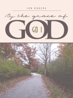 By the Grace of God: Go I