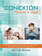 Conexión Padres E Hijos: Coaching  Como Herramienta Para Construir Conexión Familiar En La Era Digital