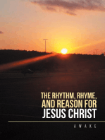 The Rhythm, Rhyme, and Reason for Jesus Christ: Inspirational Parables