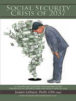 The Social Security Crisis of 2037: (A Compelling Scientific Explanationof the Certain Social Security Crisis and How It Affects You)