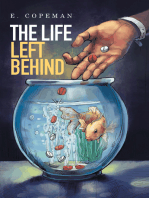The Life Left Behind