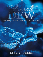 Fresh Dew: Making Each Day Fresh for You