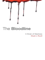 The Bloodline: A Strain of Madness