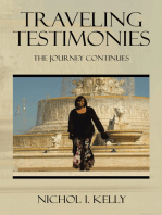 Traveling Testimonies: The Journey Continues