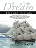 If Not This Dream: Book One: the Hausas