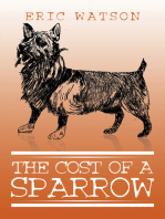 The Cost of a Sparrow